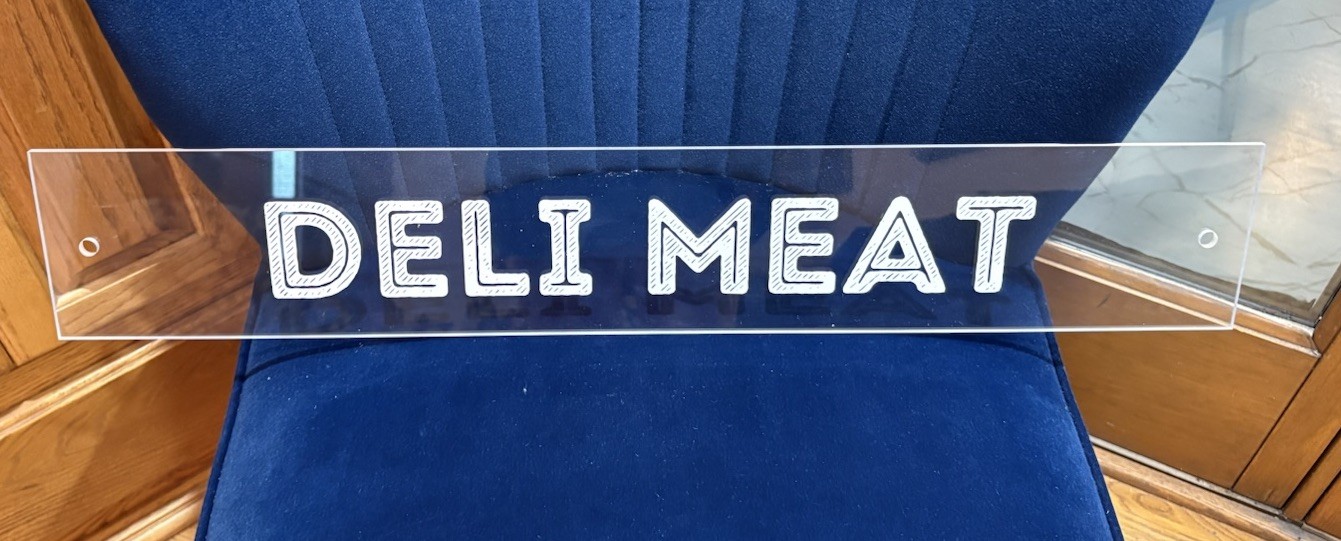 acrylic clear Grocery store display Deli Meat sign 30 x 5”