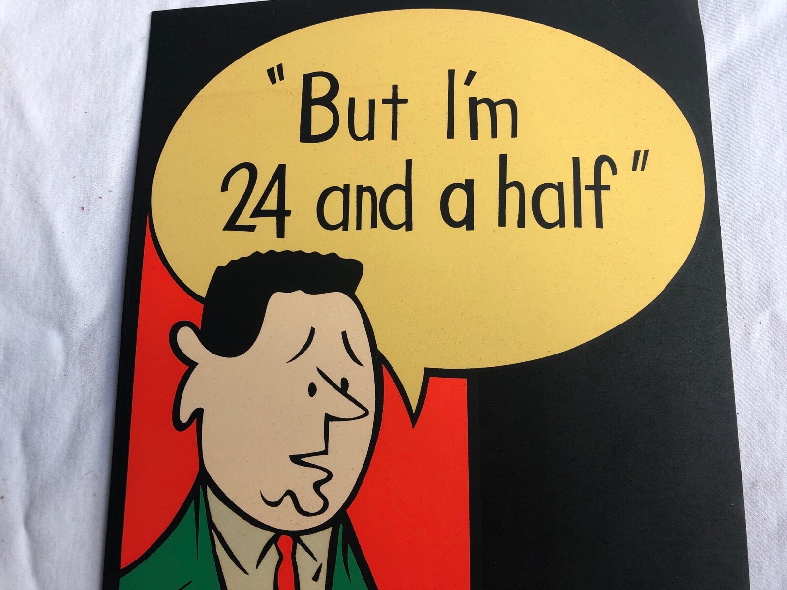 Vintage STORE SIGN Cardboard MAN I’m 24 and half Mid Century MCM CAR DEALER #59