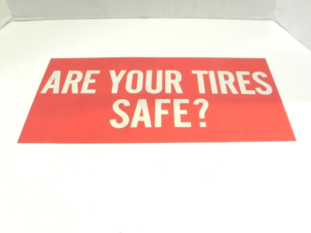 VINTAGE SHOP DISPLAY SIGN “CHECK ANTI-FREEZE” “ARE YOUR TIRES SAFE?” PRE-OWNED