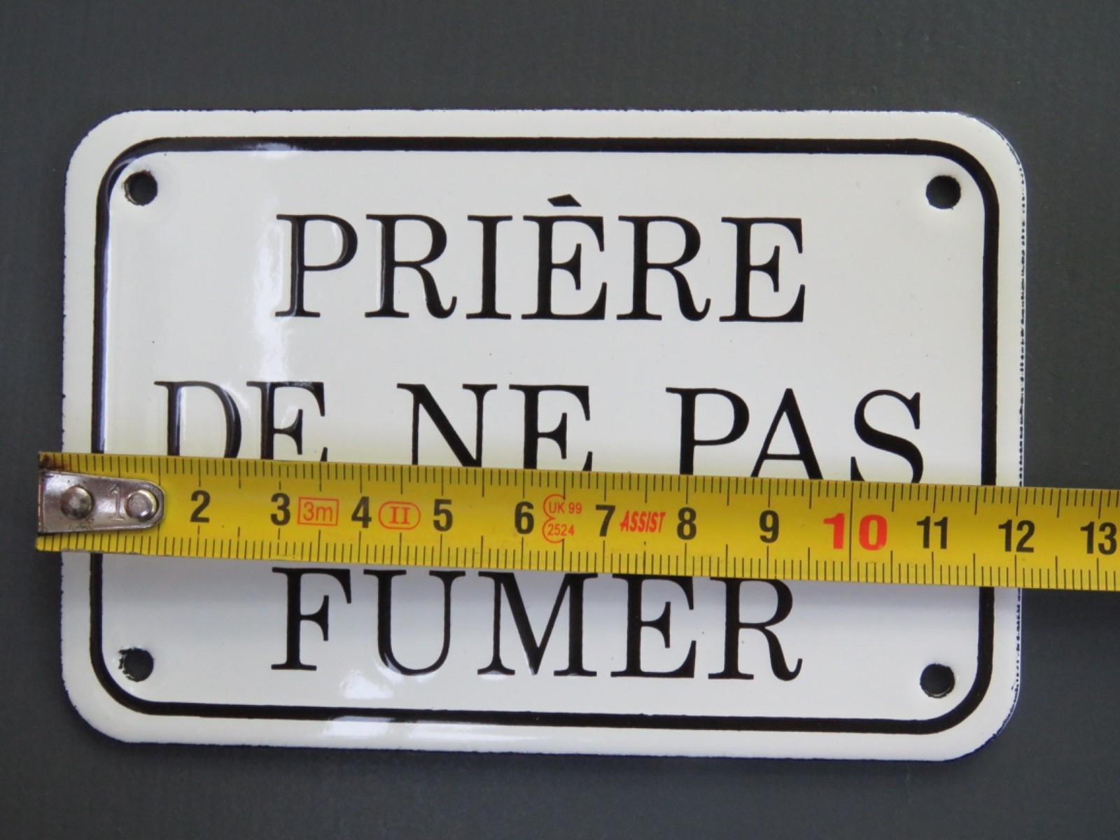 VINTAGE ENAMEL PLAQUE NEW CONDITION “PRAYER NOT TO SMOKE”