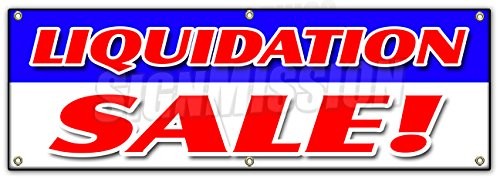 Signmission 72 Liquidation Banner Sign 50 Closing Lease Bankrupt Moving Must Go