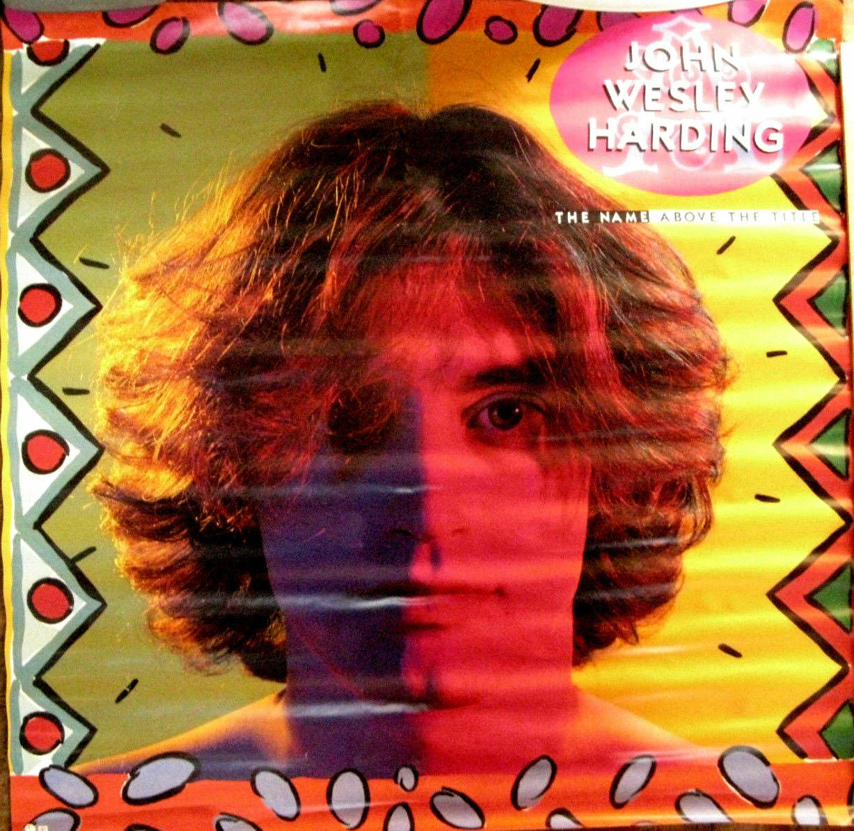 John Wesely Harding The Name Above The Title Vintage 1991 Limited Edition Poster