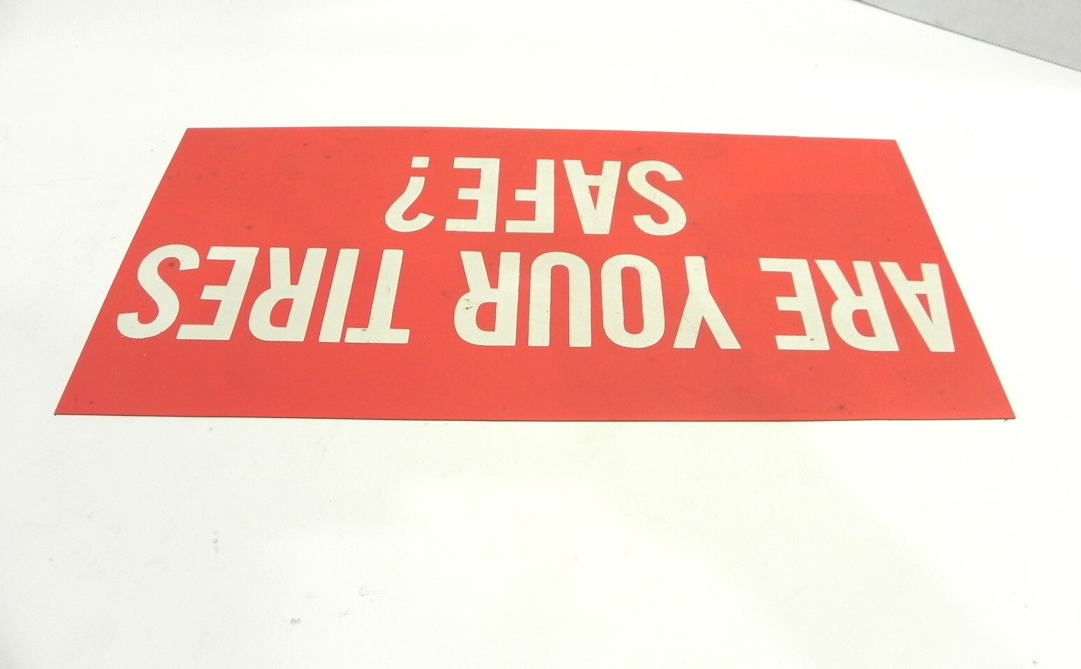 VINTAGE SHOP DISPLAY SIGN “CHECK ANTI-FREEZE” “ARE YOUR TIRES SAFE?” PRE-OWNED