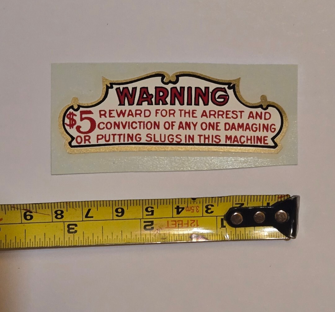 Warning $5 Reward Forthe Arrest Waterslide Decal Peanut Candy Gum Slot Machines