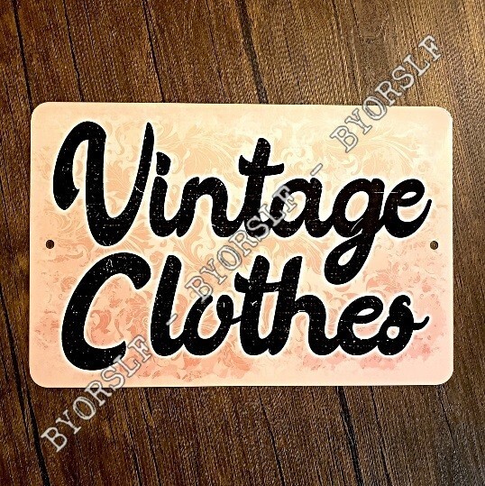 Metal Sign VINTAGE CLOTHES clothing thrift store shop retro used goods resale