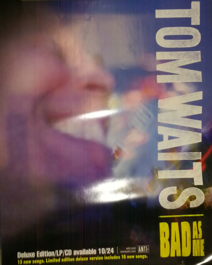 Tom Waits Bad As Me Limited Edition Poster 18×24