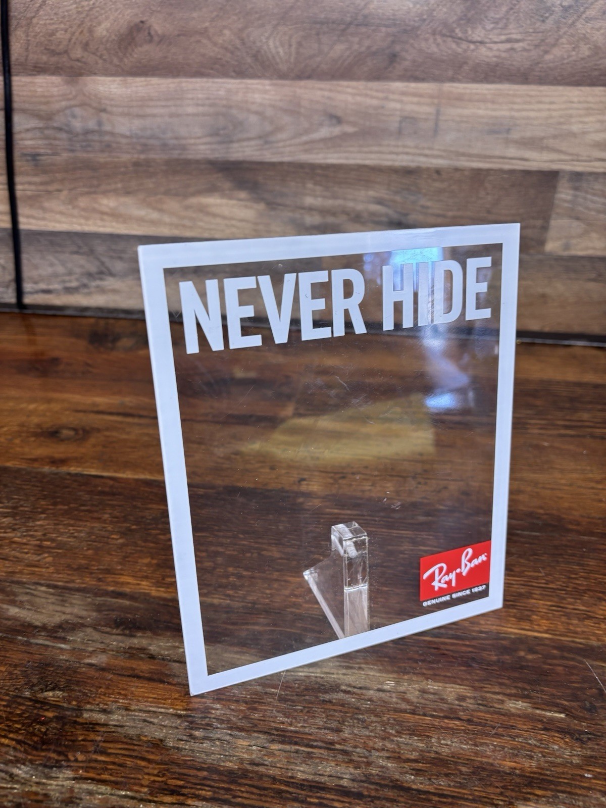 Ray Ban Never Hide Acrylic standalone Sign 8″ Store Display Plaque HARD TO FIND