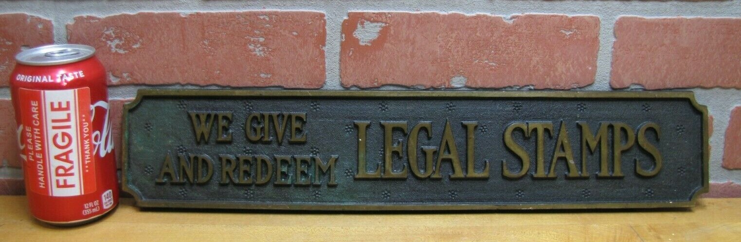 LEGAL STAMPS WE GIVE AND REDEEM Old Store Display Ad Sign HIGHTON BRONZE BOSTON