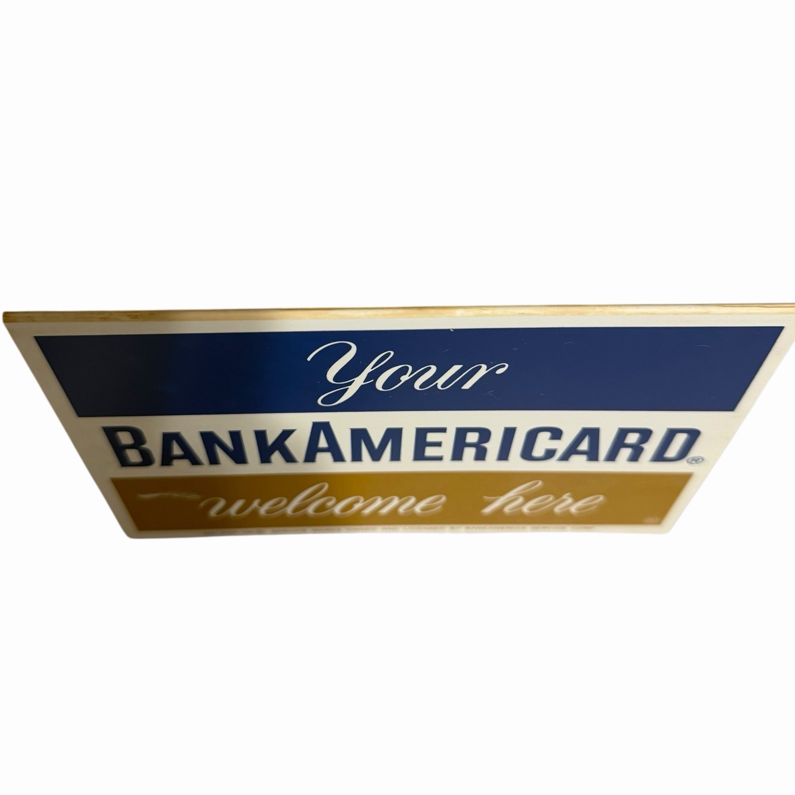 VTG “Your BankAmericard Welcome Here” Acrylic Table Tent Sign Double Sided