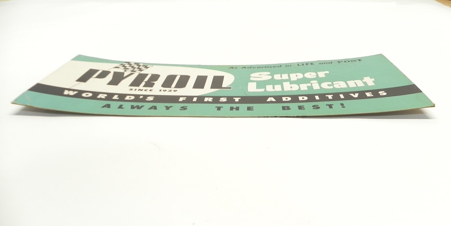 VINTAGE 1940’S 1950’S 1960’S PYROIL SUPER LUBRICANT CARDBAORD SIGN 13″x5″ USED